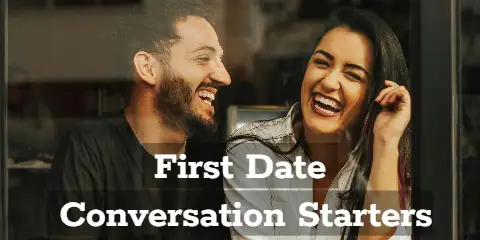 First Date Conversation Starters
