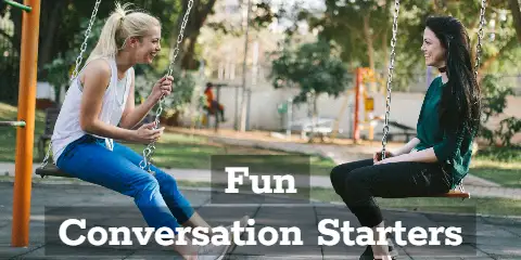 Fun Conversation Starters