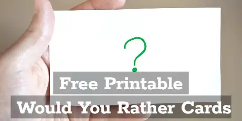 Free Printable Would You Rather Question Cards